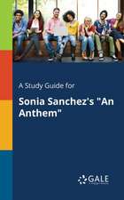 A Study Guide for Sonia Sanchez's 