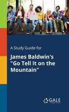 A Study Guide for James Baldwin's 