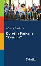 A Study Guide for Dorothy Parker's "Resume"