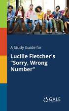 A Study Guide for Lucille Fletcher's 