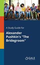 A Study Guide for Alexander Pushkin's 