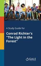 A Study Guide for Conrad Richter's 