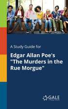 A Study Guide for Edgar Allan Poe's 