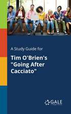 A Study Guide for Tim O'Brien's 