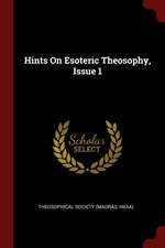 Hints on Esoteric Theosophy, Issue 1