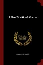 A New First Greek Course