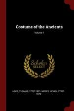 Costume of the Ancients; Volume 1