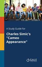 A Study Guide for Charles Simic's "Cameo Appearance"