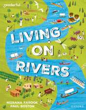 Readerful Independent Library: Oxford Reading Level 10: Living on Rivers