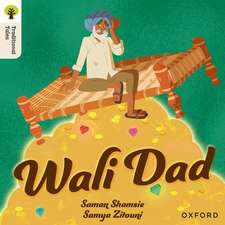 Oxford Reading Tree Traditional Tales: Level 8: Wali Dad