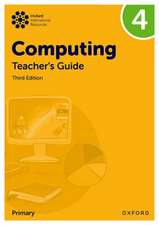 Oxford International Primary Computing: Teacher's Guide 4