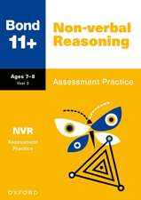 Bond 11+: Bond 11+ Non-verbal Reasoning Assessment Practice Age 7-8