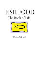 Fish Food - The Book of Life