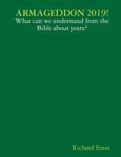 ARMAGEDDON 2019! - What can we understand from the Bible about years?