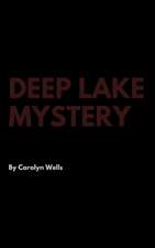 Deep Lake Mystery