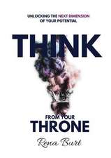 Think from Your Throne