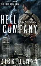 Hell for the Company