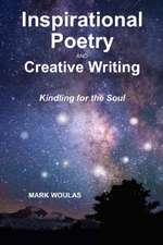 Inspirational Poetry and Creative Writing