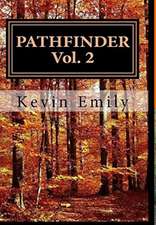 Pathfinder Vol. 2 The Journey Continues