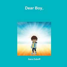 Dear Boy,