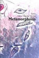 Metamorphosis
