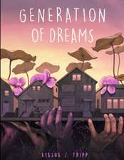 Generation of Dreams