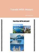 Travels With Mozart