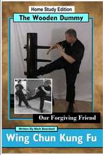 Wing Chun Kung Fu - The Wooden Dummy - Our Forgiving Friend - HSE