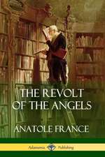 The Revolt of the Angels