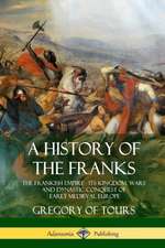 A History of the Franks