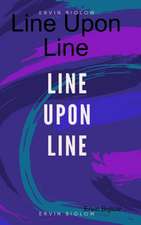 Line Upon Line