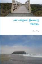 An Angelic Journey Within