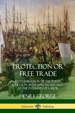 Protection or Free Trade