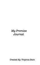 Bain, V: My Promise Journal