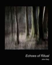 Echos of Ritual