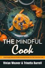 The Mindful Cook