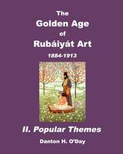 The Golden Age of Rubaiyat Art II. Popular Themes