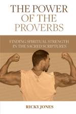 The Power of the Proverbs