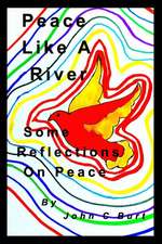 Peace Like A River