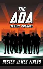 The AOA (Series Prequel)