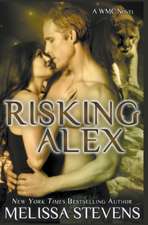 Risking Alex