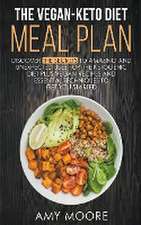 The Vegan-Keto Diet Meal Plan