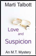 Love and Suspicion