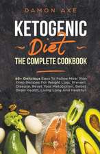 Ketogenic Diet Recipes for Beginners Easy, Low Carb, Meal Prep Guide For Weight Loss And A Healthy lifestyle