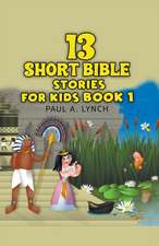 13 Short Bible Stories For Kids