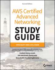 AWS Certified Advanced Networking Study Guide – Specialty (ANS–C01) Exam 2nd Edition