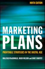 Marketing Plans 9e: Profitable Strategies in the D igital Age