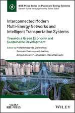 Interconnected Modern Multi–Energy Networks and In telligent Transportation Systems: Towards a Green Economy and Sustainable Development