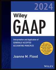 Wiley GAAP 2024 – Interpretation and Application of Generally Accepted Accounting Principles