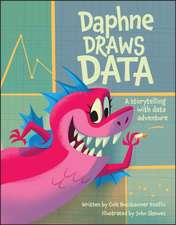 Daphne Draws Data – A Storytelling with Data Adventure